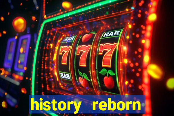 history reborn remover carta